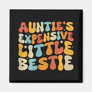 Auntie's Expensive Little Ie, Funny New Aunt Nephe Magnet