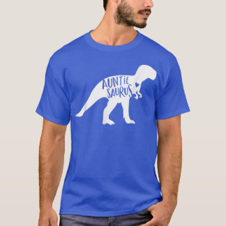 AuntieSaurus , Auntie Saurus Re, Mothers Day Gift  T-Shirt