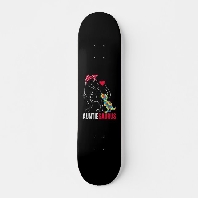 Auntiesaurus Autism Awareness Skateboard (Front)