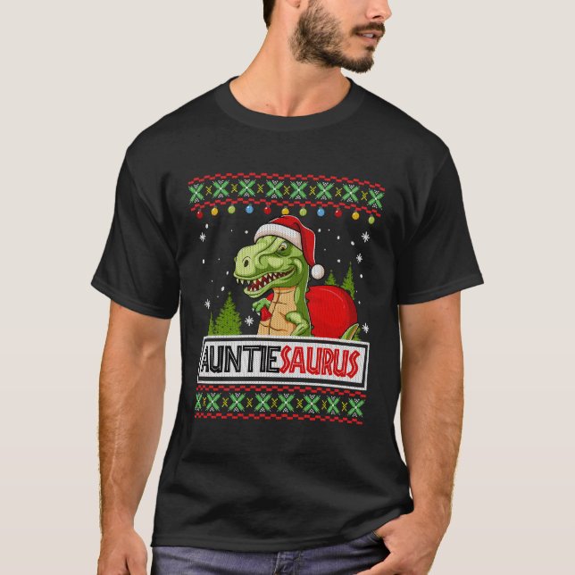 Auntiesaurus Funny Auntie Dinosaur Ugly Christmas  T-Shirt (Front)