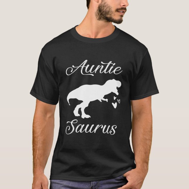 Auntiesaurus Gift Auntie Saurus Dinosaur New Aunt  T-Shirt (Front)