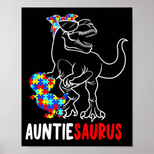 Auntiesaurus T Rex Dinosaur Autism Awareness Aunti Poster