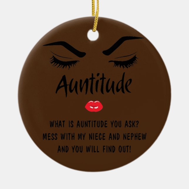 Auntitude What Is Auntitude You Ask Best Aunt Ceramic Tree Decoration (Front)