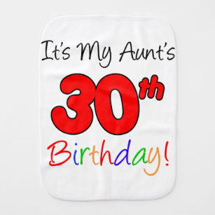 Aunt's 30th Birthday Burp Cloth