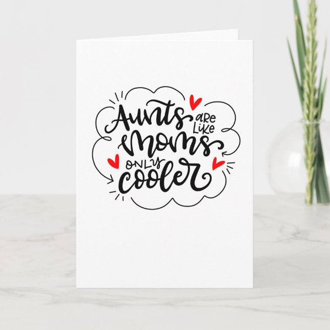 Aunts are Like Mum's, Only Cooler, 5x7 Thank You Card (Front)