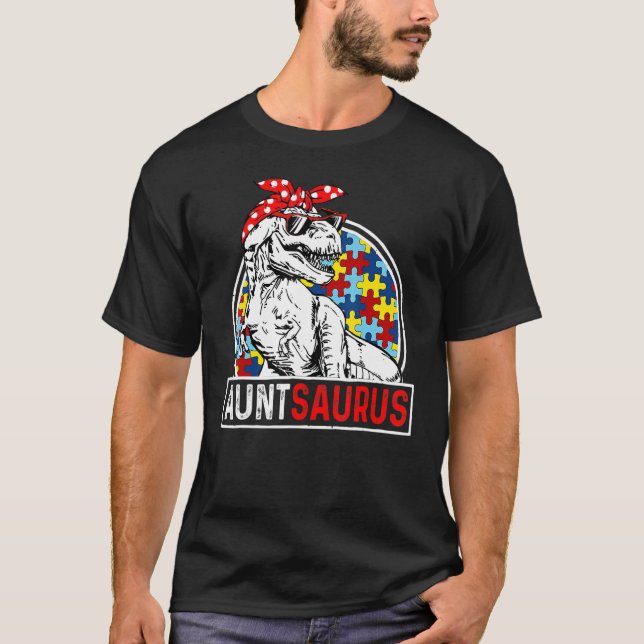 Auntsaurus Rex Dinosaur Autism Aunt Saurus Family  T-Shirt (Front)