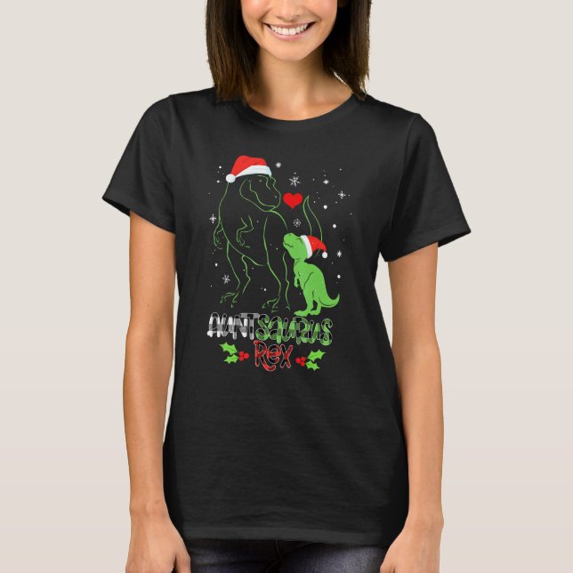 Auntsaurus T Rex Dinosaur Aunt Team Santa Family P T-Shirt (Front)