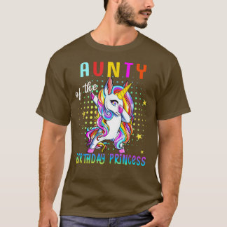 Aunty of the Birthday Princess Girl Dabbing Unicor T-Shirt