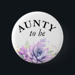 Aunty to be - Watercolor Succulents Baby Shower 6 Cm Round Badge<br><div class="desc">Watercolor purple succulents and greenery leaves baby shower buttons</div>