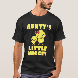 Auntys Little Nugget Chicken Aunt Tita Nuggies Tia T-Shirt
