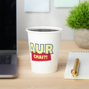 Aur Chai Humour Party Cups, Funny Chai Tea Pun Paper Cups