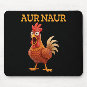 Aur Naur Chicken Meme Funny Cartoon Rooster Mouse Mat