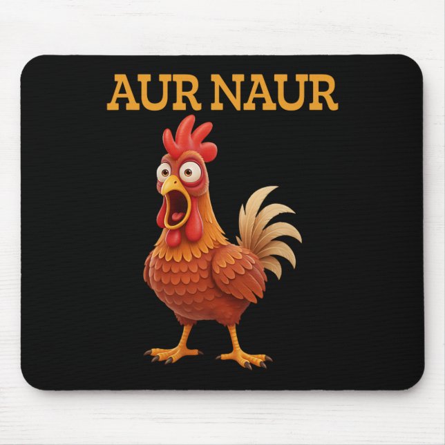 Aur Naur Chicken Meme Funny Cartoon Rooster  Mouse Mat (Front)