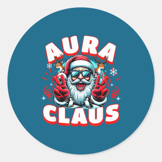Aura Claus For Funny Santa Christmas Meme Quote  Classic Round Sticker (Front)