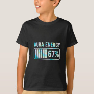 Aura Energy 67 67 Six Seven Meme  T-Shirt