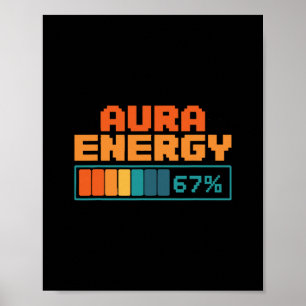 Aura Energy 67% Aura Farming Alpha Slang Gen 67th  Poster