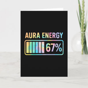 Aura Energy 67 Funny Six Seven Meme Gen Alpha Slan Card