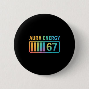 Aura Energy 67 Gen Alpha 6 7 Meme Infinite Rizz St Cm Round Badge