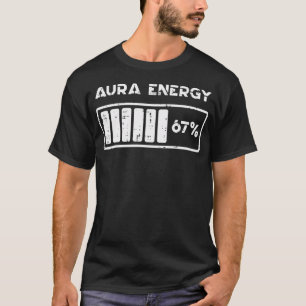 Aura Energy 67 Percent Funny Number 6 7 Meme Women T-Shirt