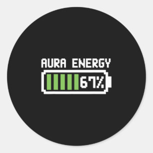 Aura Energy 67 Shirt Funny Meme Six Seven 6 7 Humo Classic Round Sticker