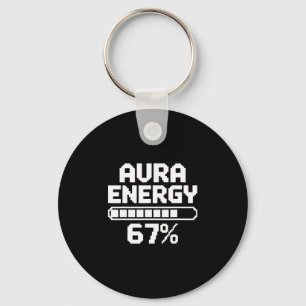 Aura Energy At 67 Funny Six Seven Meme Gen Alpha M Key Ring