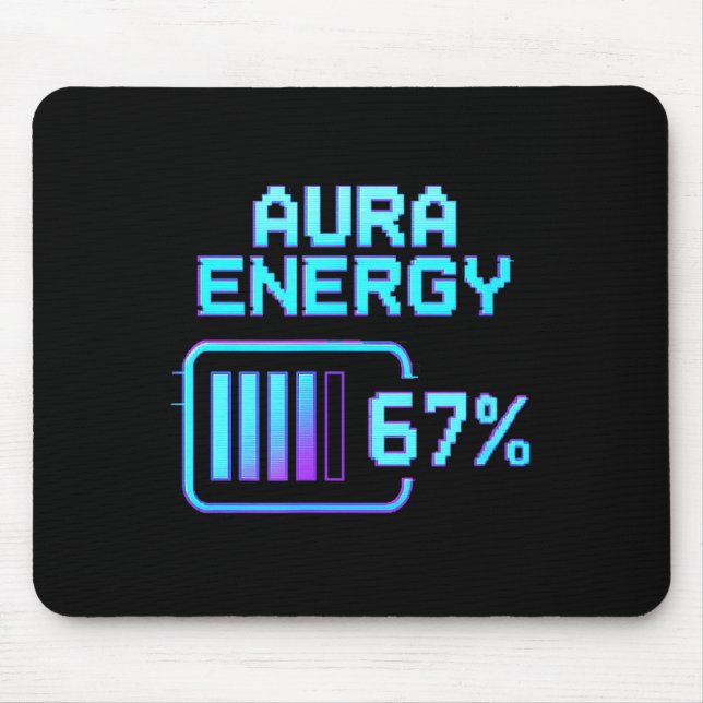 Aura Energy at 67 Funny Six Seven Meme Gen Alpha Mouse Mat (Front)