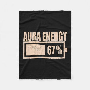 Aura Energy At 67 Funny Six Seven Meme Gen Alpha S Fleece Blanket