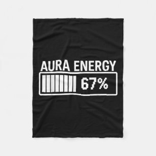Aura Energy At 67 Funny Six Seven Meme Gen Alpha S Fleece Blanket