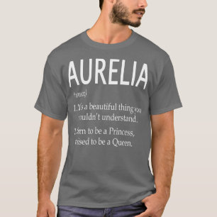 Aurelia Name Gift T-Shirt