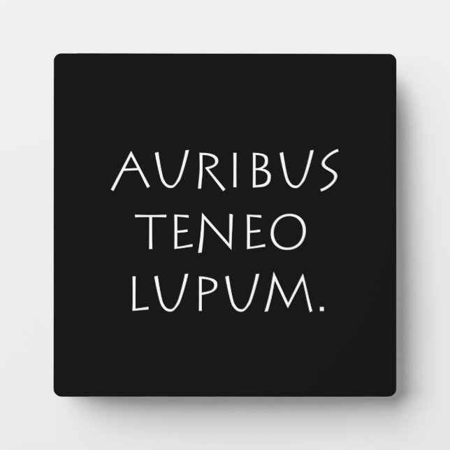 Auribus teneo lupum plaque (Front)