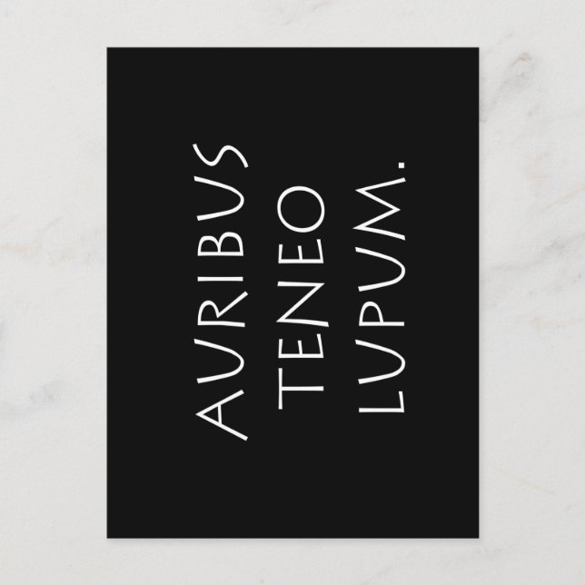 Auribus teneo lupum postcard (Front)