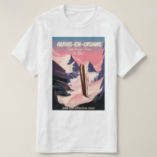 AURIS-EN-OISANS France ski poster T-Shirt