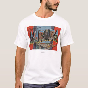 Aurora, Illinois - Large Letter Scenes T-Shirt