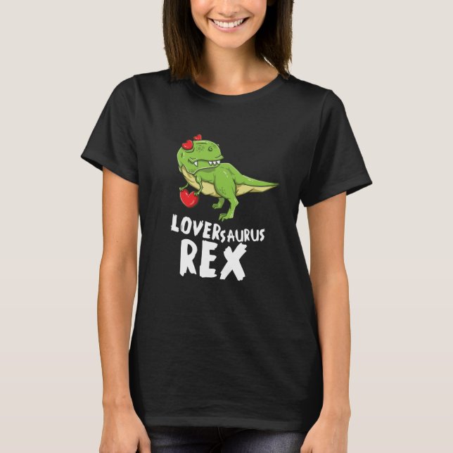 aurus Rex Dinosaur Rex Dino Love Valentines Day T-Shirt (Front)