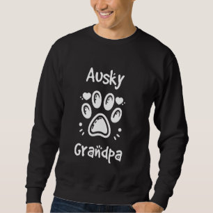 Ausky Grandpa Australian Cattle Dog Siberian Husky Sweatshirt