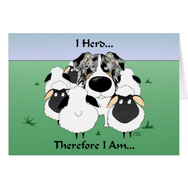 Aussie - I Herd...Therefore I Am Card (Front Horizontal)