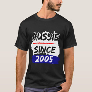 Aussie Since 2005 Australia Map T-Shirt