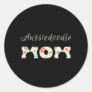 Aussiedoodle Mom Aussiedoodle Mom For Classic Round Sticker