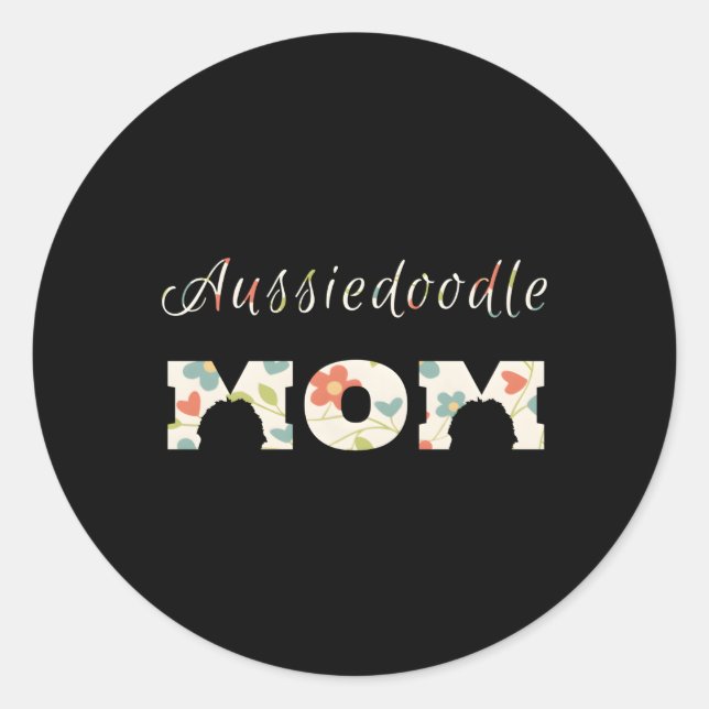 Aussiedoodle Mum Aussiedoodle Mum For Classic Round Sticker (Front)