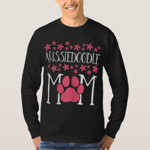 Aussiedoodle Mum Doodle awesome Dog lover gift T-Shirt