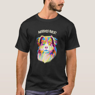 Aussies Rule Australian Shepherd Humour T-Shirt