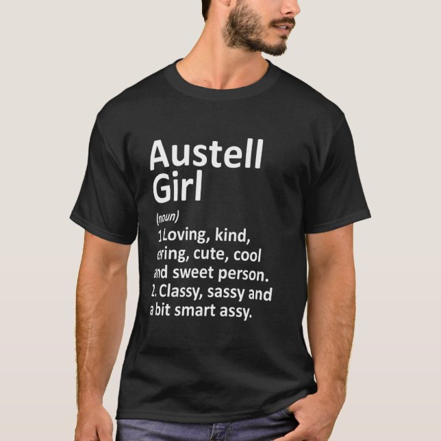 Austell Girl Ga Georgia Funny City Home Roots T-Shirt (Front)