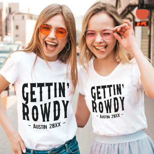 Austin Bachelorette Gettin Rowdy Bridesmaid T-Shirt