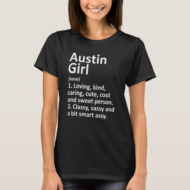 Austin Girl In Indiana Funny City Home Roots T-Shirt (Front)