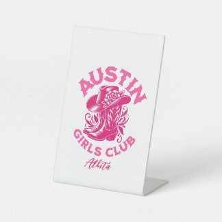 austin last rodeo girls club pedestal sign