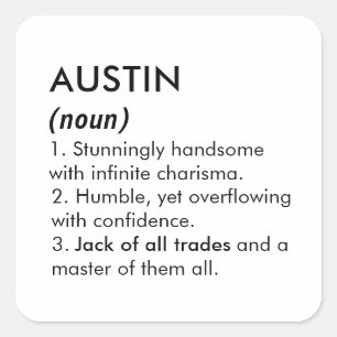 Austin name, Editable name, Custom name Square Sticker