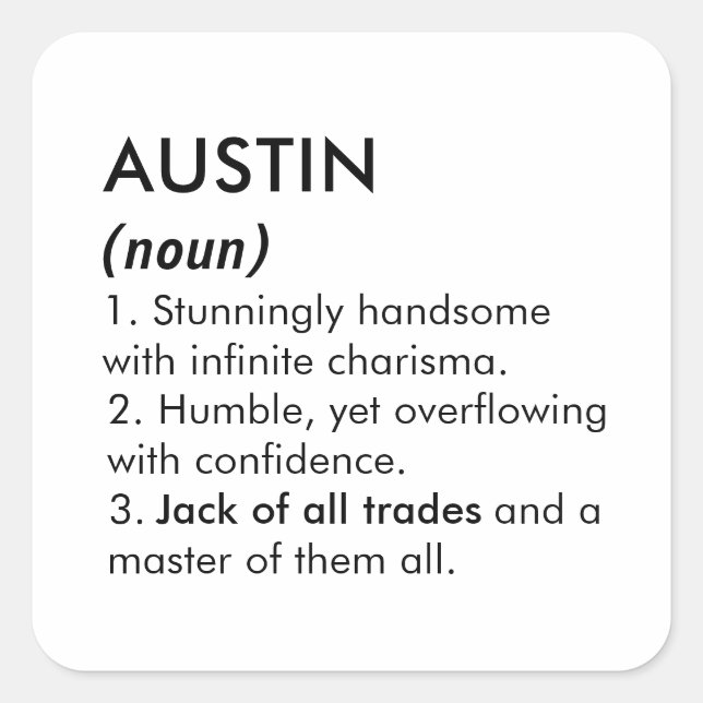 Austin name, Editable name, Custom name Square Sticker (Front)