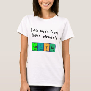 Austin periodic table name shirt