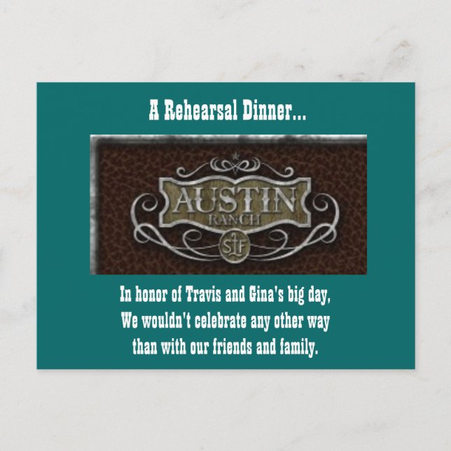Austin Ranch logo, A Rehearsal Dinner..., In ho... Invitation Postcard (Front)