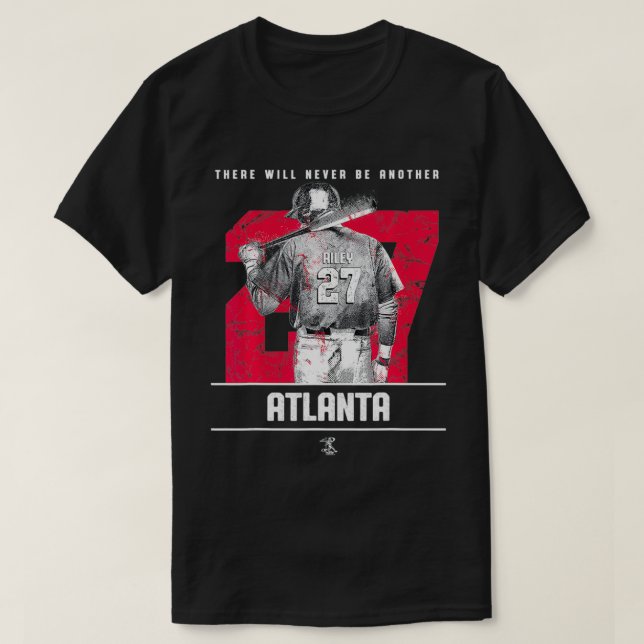 Austin Riley  There Will Never Be Another  Apparel T-Shirt (Design Front)